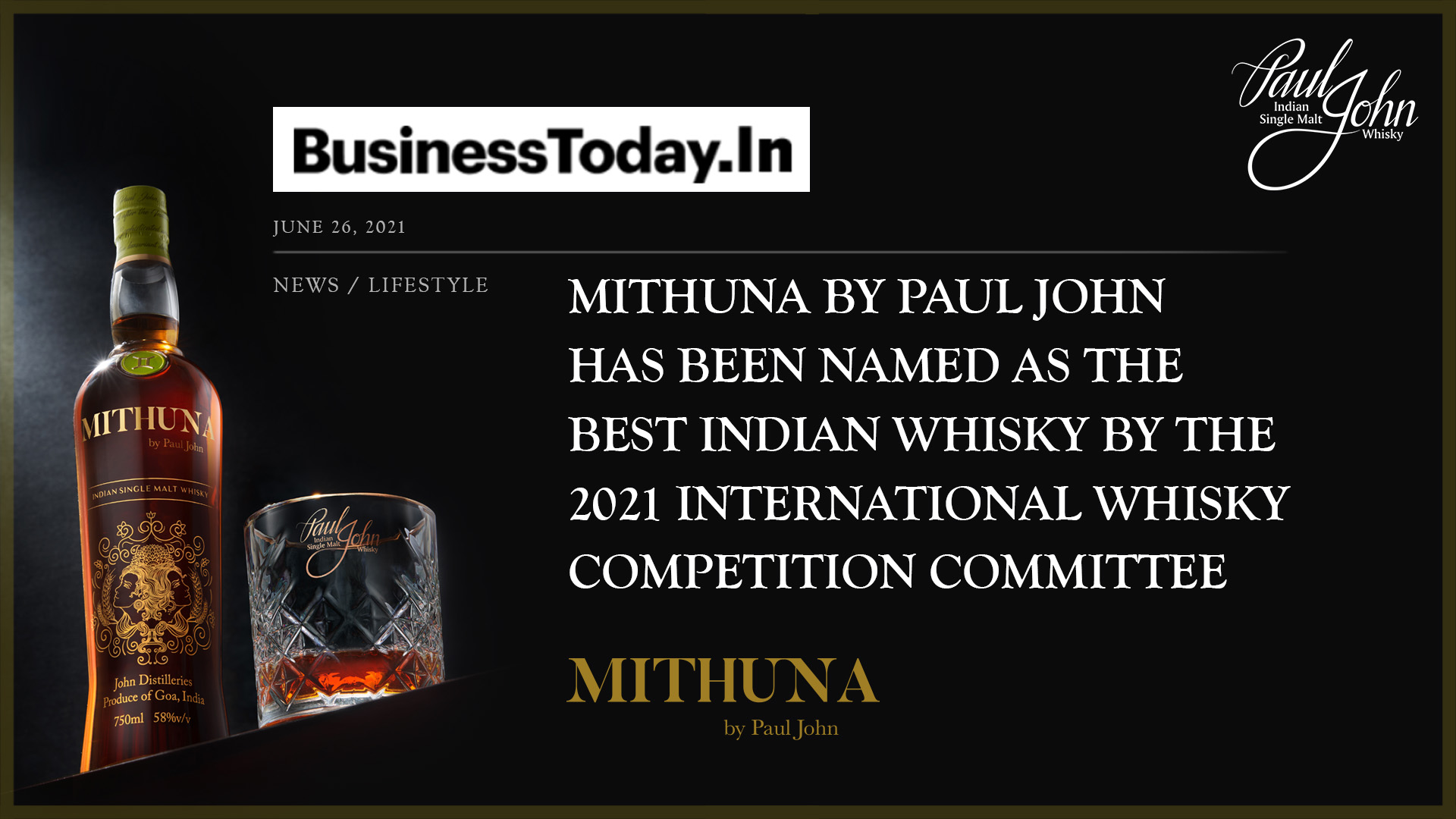 Paul John's Mithuna best Inidian whisky by Businesstoday.in